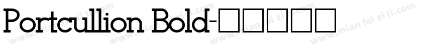 Portcullion Bold字体转换